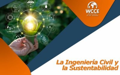 La Ingeniería Civil y la Sustentabilidad