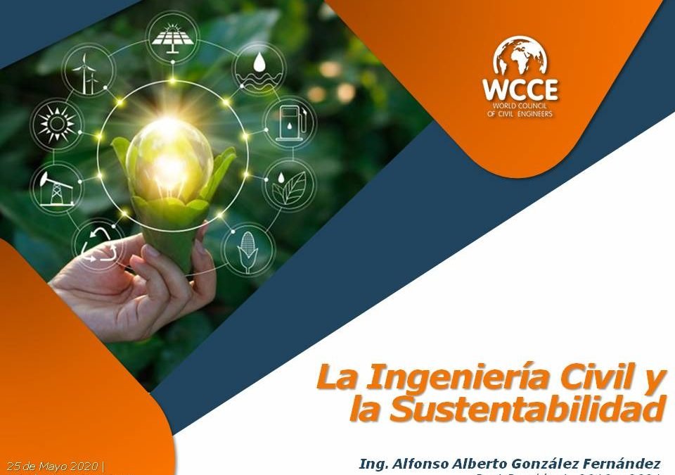 La Ingeniería Civil y la Sustentabilidad