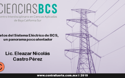 Retos del Sistema Eléctrico de BCS, un panorama poco alentador