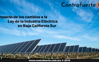 Impacto de los cambios a la Ley de la Industria Eléctrica en Baja California Sur