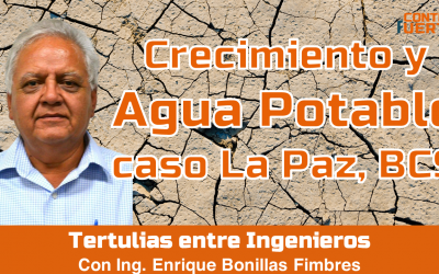 Crecimiento y Agua Potable, caso La Paz, BCS