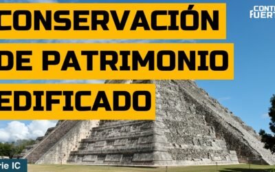 La importancia del Patrimonio Edificado