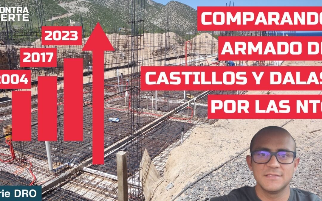 Comparando armado de castillos y dalas por las NTC 2004, 2017 y 2023