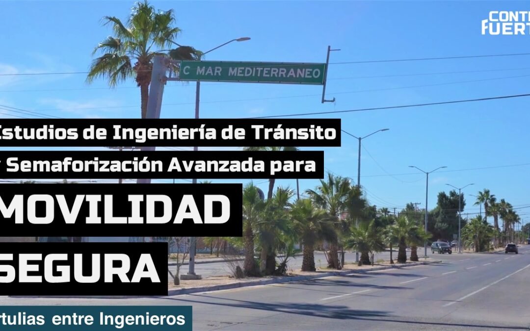 Movilidad Segura: Estudios de Ingeniería de Tránsito y Semaforización Avanzada