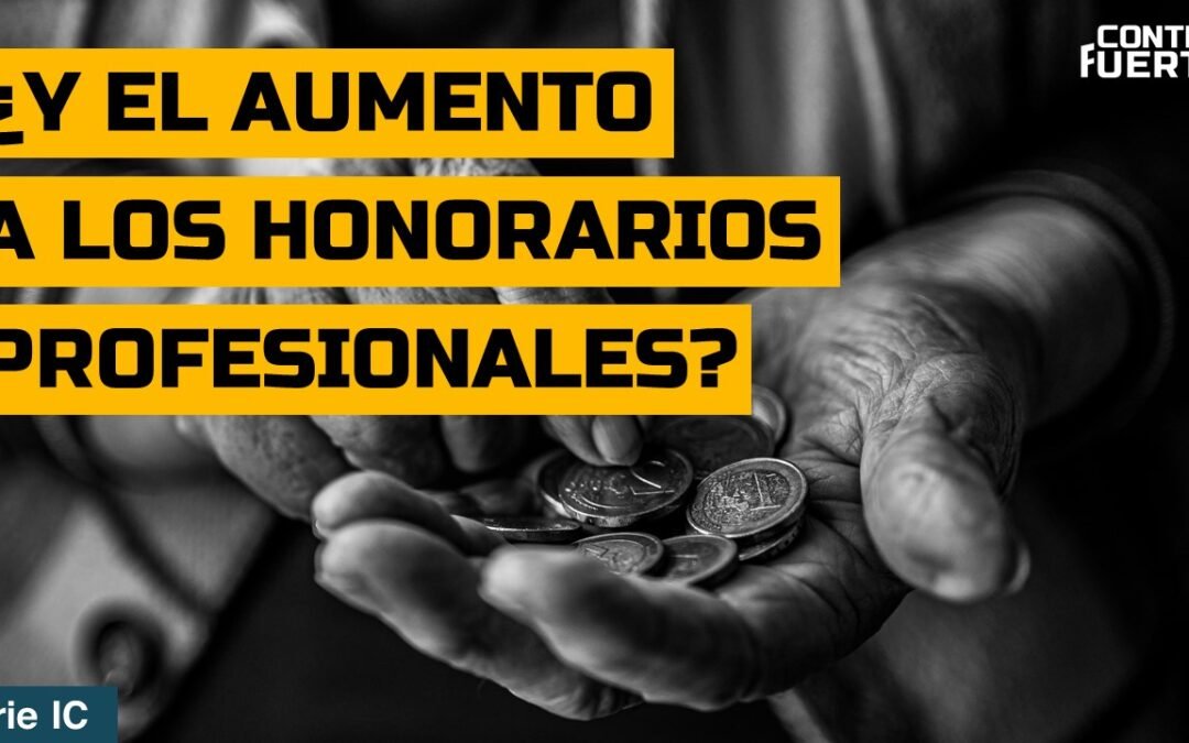 ¿Y el aumento a los honorarios profesionales?