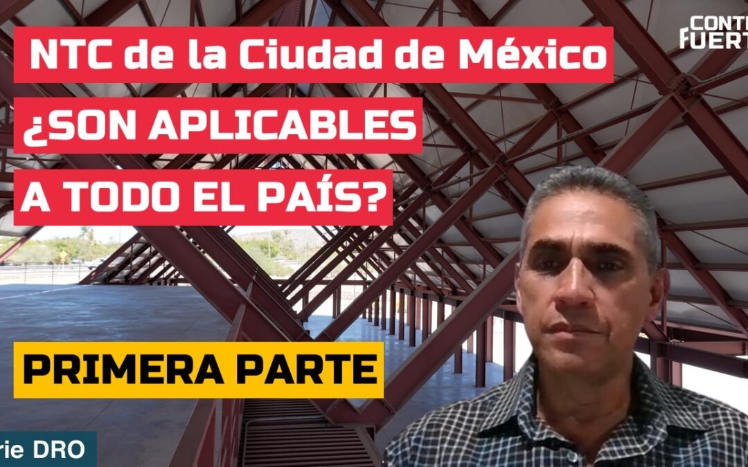 NTC 2023 de la CDMX ¿Son aplicables a todo el país?